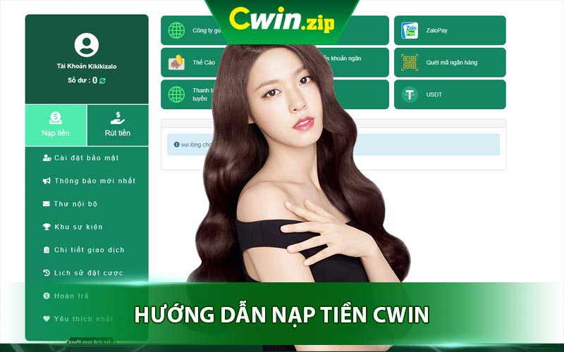 Hướng Dẫn Nạp Tiền Cwin Nhanh Chóng