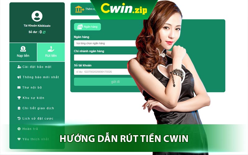 Hướng Dẫn Rút Tiền CWin Nhanh Chóng